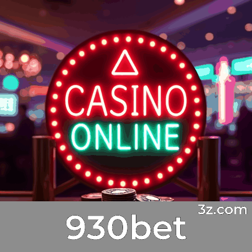 930bet: Seu Cassino Online Confiável e Seguro